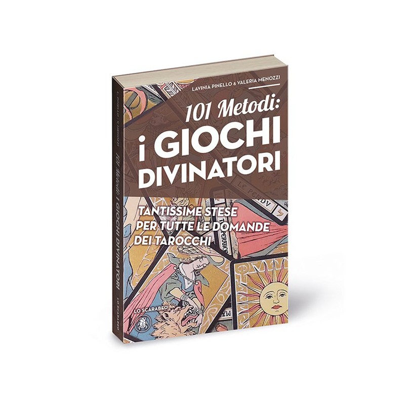 101 METODI: I GIOCHI DIVINATORI DI LAVINIA PINELLO& VALERIA MENOZZI