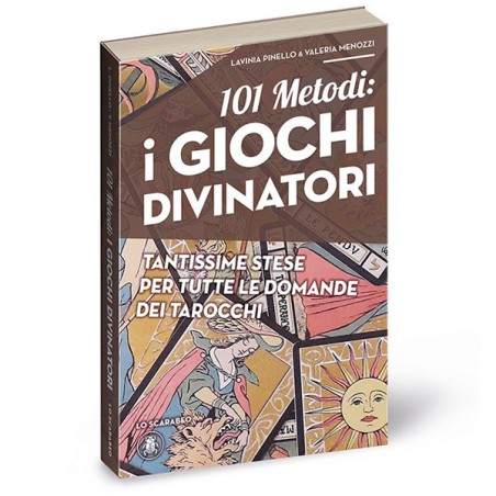 101 METODI: I GIOCHI DIVINATORI DI LAVINIA PINELLO& VALERIA MENOZZI
