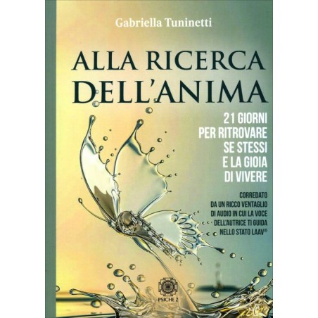 ALLA RICERCA DELL'ANIMA DI GABRIELLA TUMINIETTI