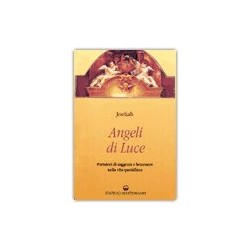 ANGELI DI LUCE DI JOELIAH
