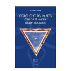COLEI CHE DA LA VITA DI LUCIANA PERCOVICH