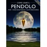 COME USARE IL PENDOLO DI RONALD L. BONEWITZ