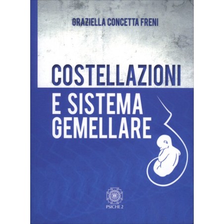 COSTELLAZIONI E SISTEMA GEMELLARE DI GRAZIELLA CONCETTA FRENI