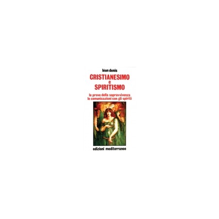 CRISTIANESIMO E SPIRITISMO