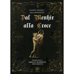 DAL MENHIR ALLA CROCE DI ANDRE' SAVORET