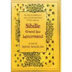GUIDA COMPLETA ALLA CONOSCENZA E USO DELLE SIBILLE