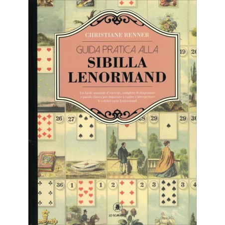 GUIDA PRATICA ALLA SIBILLA LENORMAND LIBRO