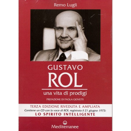 GUSTAVO ROL UNA VITA DI PRODIGI