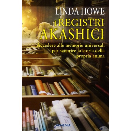 I REGISTRI AKASHICI DI LINDA HOWE