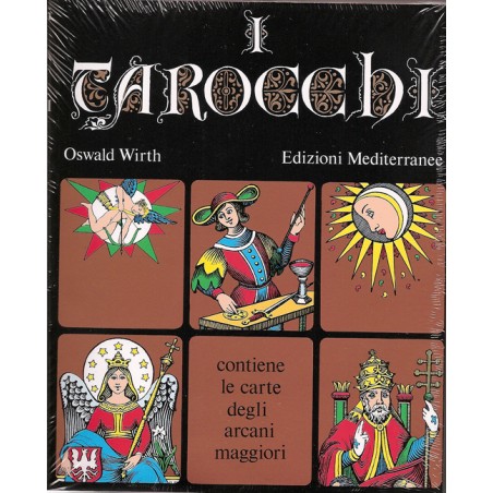 I TAROCCHI DI OSWALD WIRTH