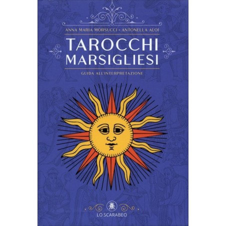 I TAROCCHI MARSIGLIESI DI ANNA MARIA MORSUCCI