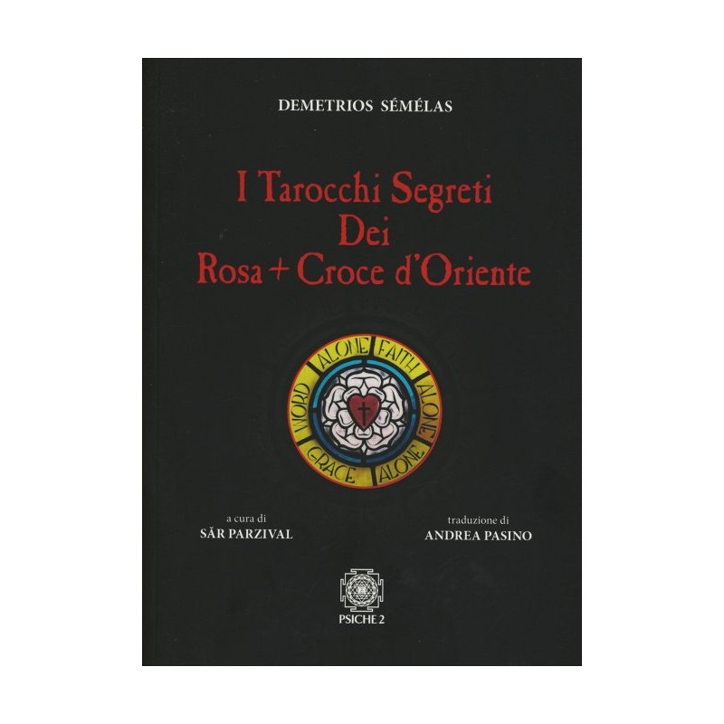I TAROCCHI SEGRETI DEI ROSA CROCE
