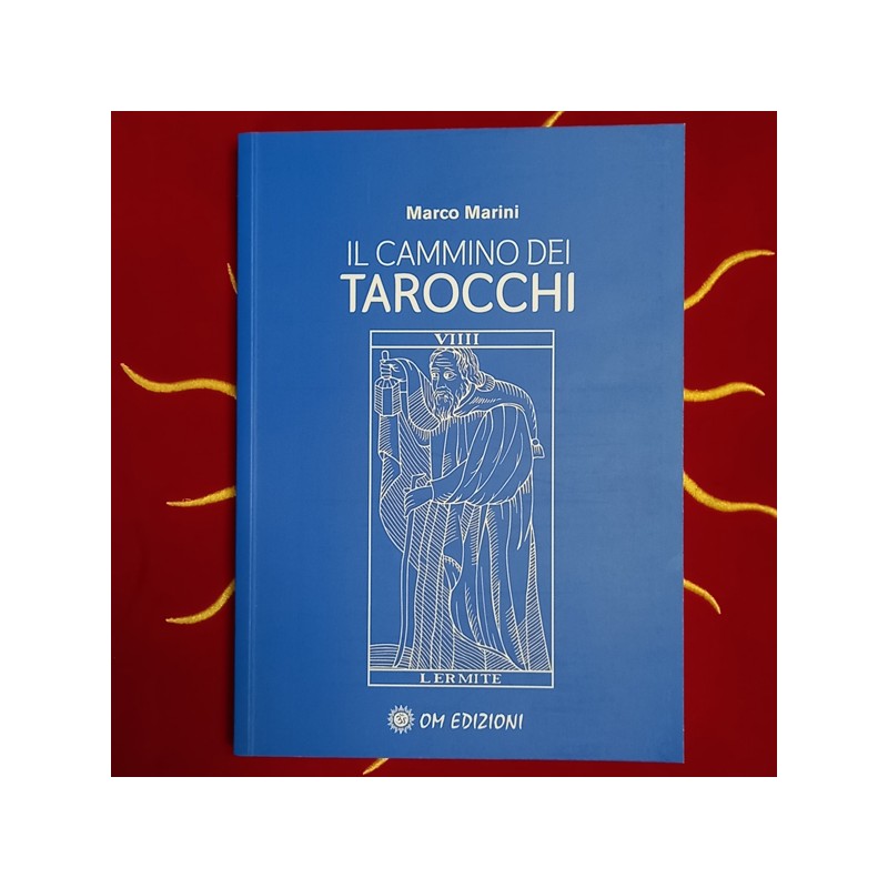 IL CAMMINO DEI TAROCCHI DI MARCO MARINI