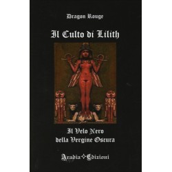 IL CULTO DI LILITH DI DRAGON ROUGE