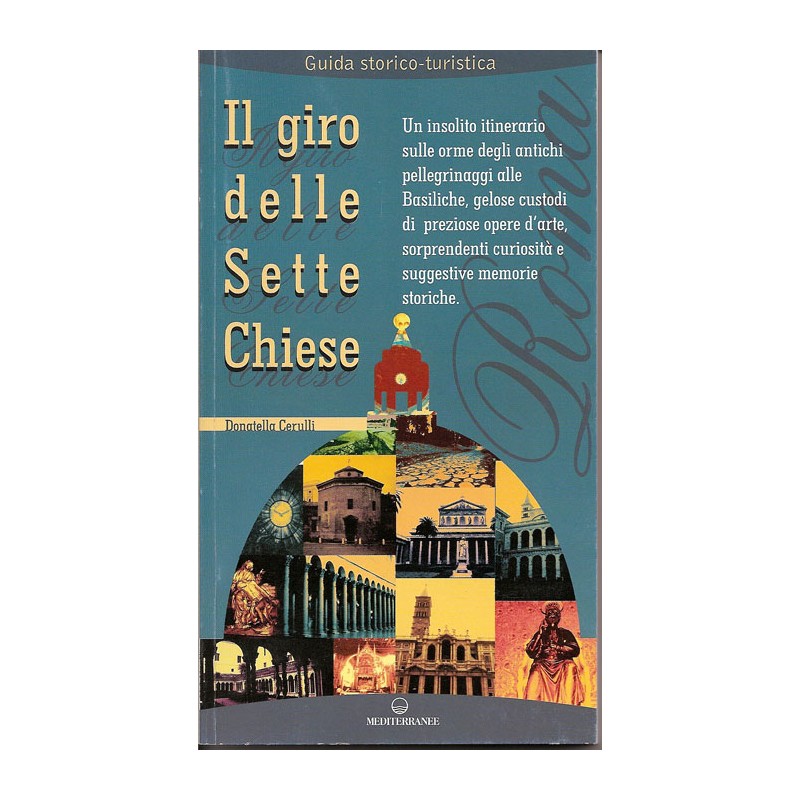 IL GIRO DELLE SETTE CHIESE