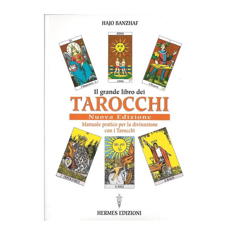 IL GRANDE LIBRO DEI TAROCCHI