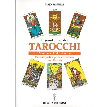 IL GRANDE LIBRO DEI TAROCCHI