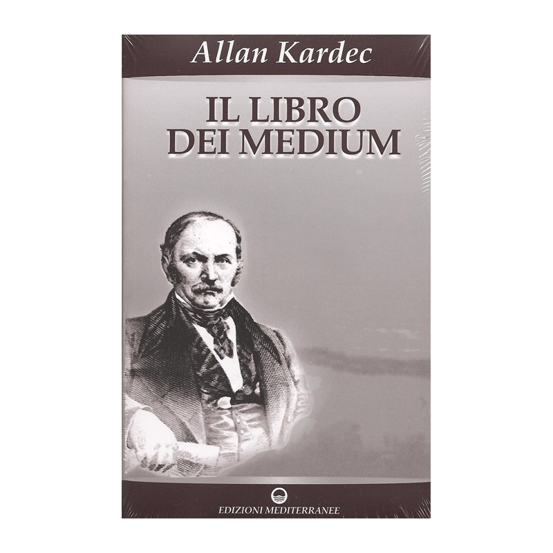 IL LIBRO DEI MEDIUM DI ALLANKARDEC