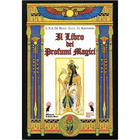 IL LIBRO DEI PROFUMI MAGICI DI G. KREMMERZ