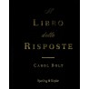 IL LIBRO DELL RISPOSTE DI CAROL BOLT