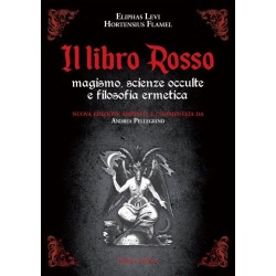 IL LIBRO ROSSO DI ELIPHAS LEVI E HORTENSIUS FLAMEL