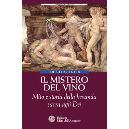 IL MISTERO DEL VINO DI LOUIS CHARPENTIER