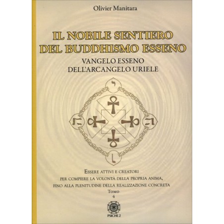 IL NOBILE SENTIERO DEL BUDDISMO ESSENO DI OLIVIER MANITARA
