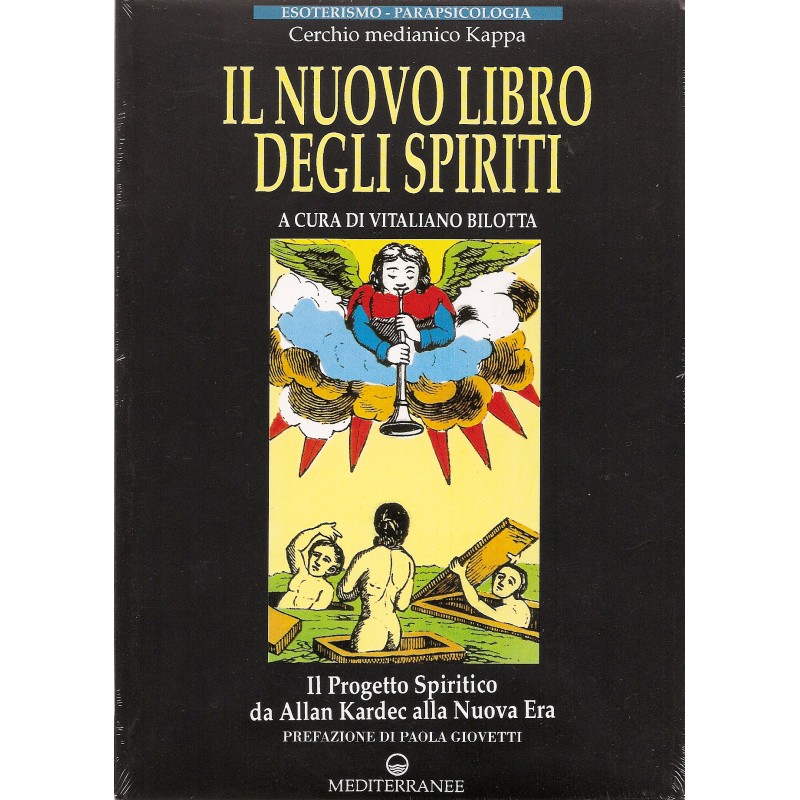 IL NUOVO LIBRO DEGLI SPIRITI CERCHIO MEDIANICO KAPPA
