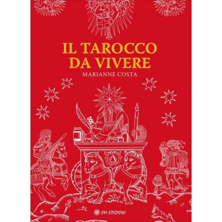IL TAROCCO DA VIVERE DI MARIANNE COSTA