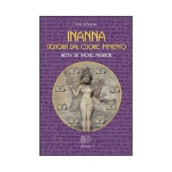INANNA SIGNORA DAL CUORE IMMENSO DI BETTY DE SONG MEADOR