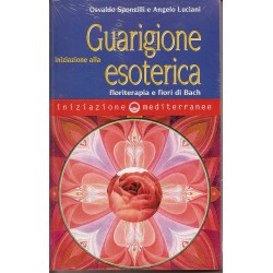 INIZIAZIONE ALLA GUARIGIONE ESOTERICA