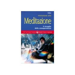INIZIAZIONE ALLA MEDITAZIONE