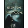 INIZIAZIONE ALLA MEDITAZIONE DI JAMES INGALL WEDGWOOD
