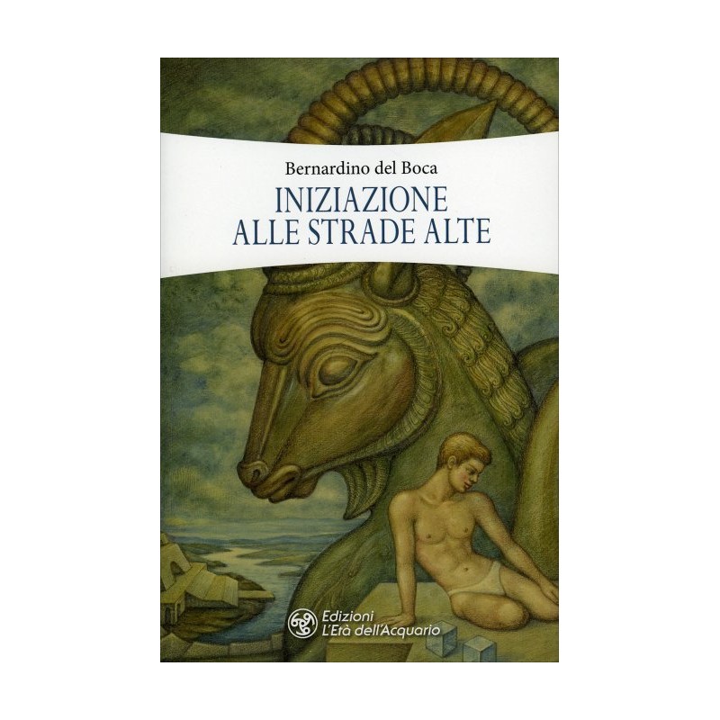 INIZIAZIONE ALLE STRADE ALTE DI BERNARDINO DEL BOCA