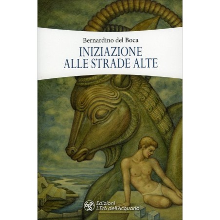 INIZIAZIONE ALLE STRADE ALTE DI BERNARDINO DEL BOCA