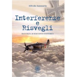 INTERFERENZE E RISVEGLI