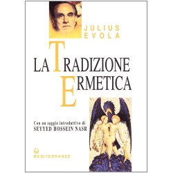 JULIUS EVOLA LA TRADIZIONE ERMETICA