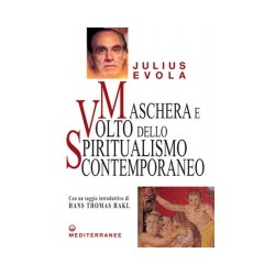 JULIUS EVOLA MASCHERA E VOLTO DELLO SPIRITUALISMO CONTEMPORANEO