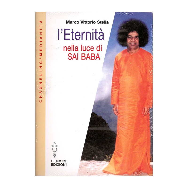L'ETERNITA' NELLA LUCE DI SAI BABA