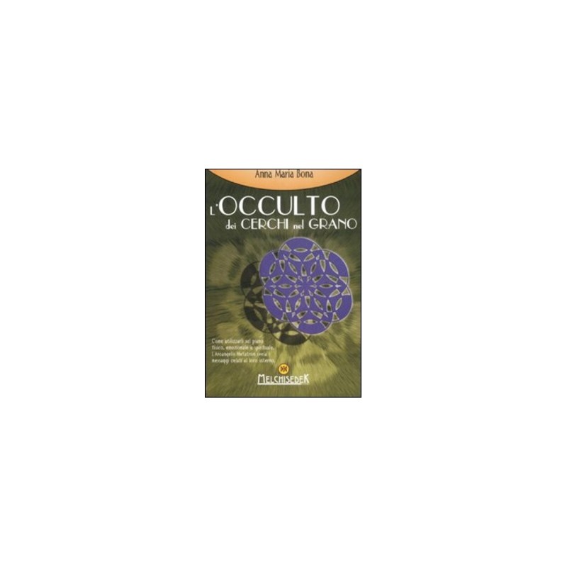 L'OCCULTO DEI CERCHI NEL GRANO