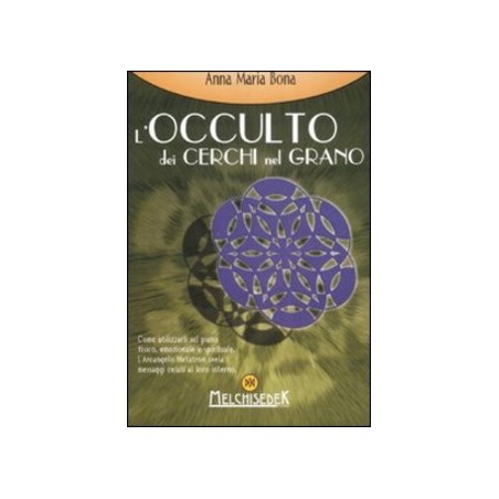 L'OCCULTO DEI CERCHI NEL GRANO