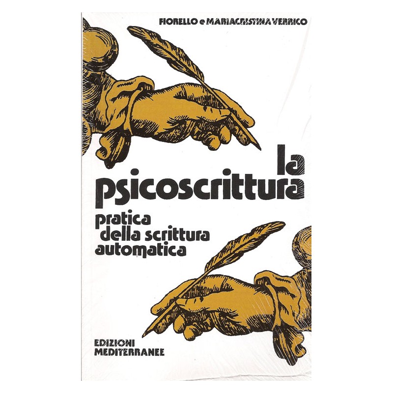 LA PSICOSCRITTURA DI FIORELLO E MARIA CRISTINA VERRICO