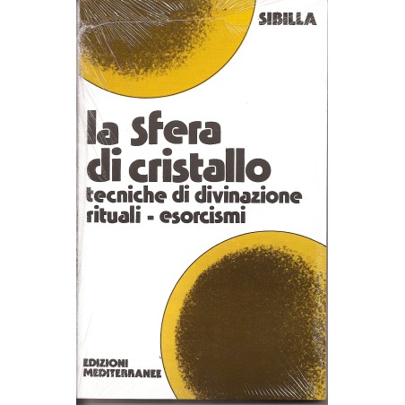 LA SFERA DI CRISTALLO Di SIBILLA