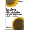 LA SFERA DI CRISTALLO Di SIBILLA