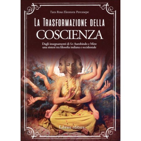 LA TRASFORMAZIONE DELLA COSCIENZA