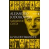 LA VIA DEI TAROCCHI DI ALEJANDRO JODOROWSKY