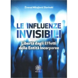 LE INFLUENZE INVISIBILI