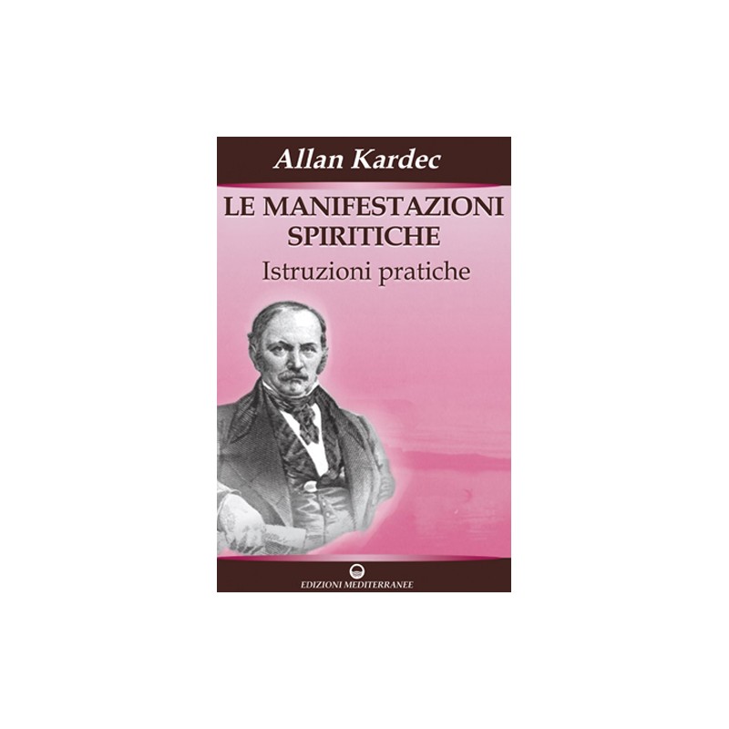 LE MANIFESTAZIONI SPIRITICHE DI ALLAN KARDEC