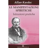 LE MANIFESTAZIONI SPIRITICHE DI ALLAN KARDEC