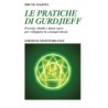 LE PRATICHE DI GURDIJEFF